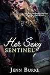 Her Sexy Sentinel by Jenn Burke