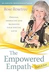 The Empowered Empath — Quick & Easy by Rose Rosetree