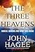 The Three Heavens: Angels, Demons and What Lies Ahead