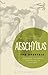 The Oresteia by Aeschylus