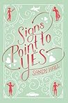 Signs Point to Yes by Sandy  Hall