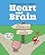 Heart and Brain by Nick Seluk