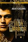 The Iron Warrior by Julie Kagawa