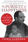 The Pursuit of Happyness by Chris Gardner