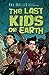 The Last Kids on Earth (Last Kids on Earth, #1)