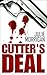 Cutter's Deal (The Cutter T...