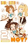 Soul Eater NOT!, Vol. 2 by Atsushi Ohkubo