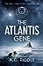 The Atlantis Gene