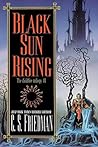 Black Sun Rising (The Coldfire Trilogy, #1)