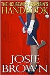 The Housewife Assassin's Handbook (The Housewife Assassin, #1)