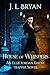 House of Whispers by J.L. Bryan