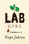 Lab Girl by Hope Jahren