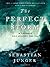 The Perfect Storm: A True Story of Men Against the Sea