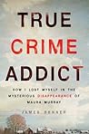 True Crime Addict by James Renner