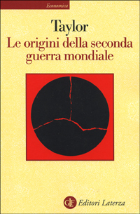 Le origini della seconda guerra mondiale by A.J.P. Taylor