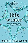 This Winter by Alice Oseman