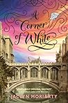 A Corner of White by Jaclyn Moriarty