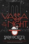 Vassa in the Night by Sarah  Porter