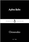 Oroonoko by Aphra Behn