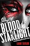 Days of Blood & Starlight by Laini Taylor