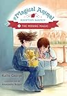 The Missing Magic by Kallie George