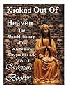 Kicked Out of Heaven Vol. I: The Untold History of the White Races Cir. 700-1700 A.d. (1)