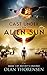 Cast Under an Alien Sun (Destiny's Crucible, #1)