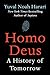 Homo Deus: A History of Tomorrow