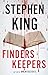 Finders Keepers by Stephen         King