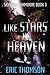 Like Stars in Heaven by Eric Thomson