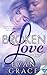 Broken Love (Love Stings, #1)