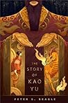 The Story of Kao Yu by Peter S. Beagle