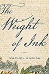 The Weight of Ink by Rachel Kadish