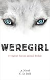 Weregirl by C.D. Bell