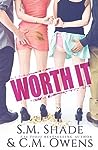 Worth It by S.M. Shade