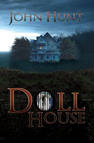 Doll House by John                  Hunt