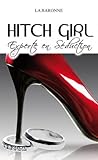 Hitch Girl (Experte en Séduction)