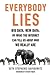 Everybody Lies by Seth Stephens-Davidowitz