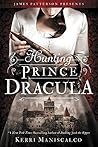 Hunting Prince Dracula by Kerri Maniscalco