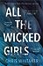 All The Wicked Girls