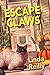 Escape Claws (Cat Lady Mysteries #1) by Linda Reilly