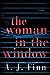 The Woman in the Window by A.J. Finn