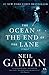 The Ocean at the End of the Lane by Neil Gaiman