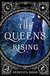 The Queen's Rising by Rebecca   Ross