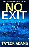 No Exit