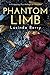 Phantom Limb by Lucinda Berry