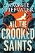 All the Crooked Saints by Maggie Stiefvater