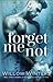 Forget Me Not by Willow Winters