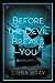 Before the Devil Breaks You by Libba Bray