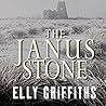 The Janus Stone by Elly Griffiths